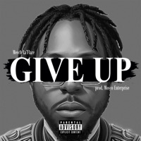 Give Up - Single - Meech La'flare