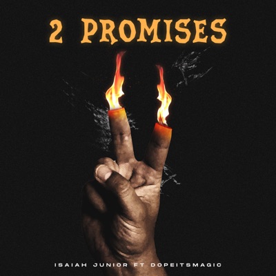 2 Promises (feat. DopeItsMagic) - Single