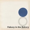 Fakery In the Bakery - Single