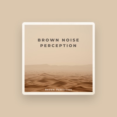 Listen to Brown Perception, watch music videos, read bio, see tour dates & more!