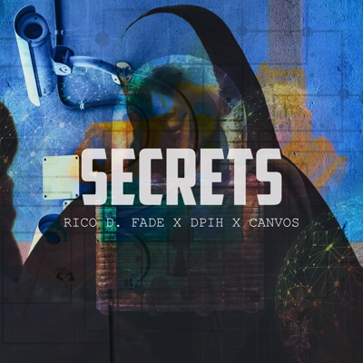 SECRETS (feat. DPIH & Canvos) - Single