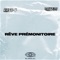 Rêve Prémonitoire (feat. Rash-P) - Dakem lyrics