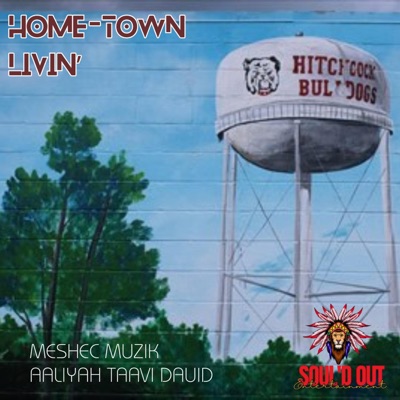 Home-Town Livin' (feat. AaliYAH Taavi) - EP