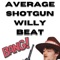 Average Shotgun Willy - Stellano lyrics