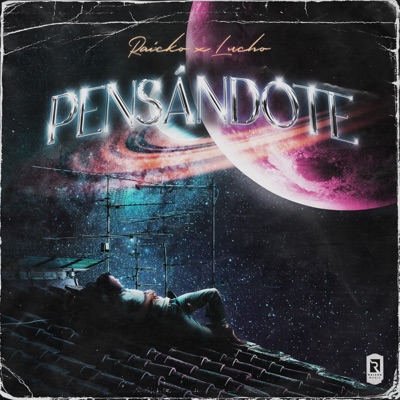 Pensándote (feat. Lucho dBi) - Single
