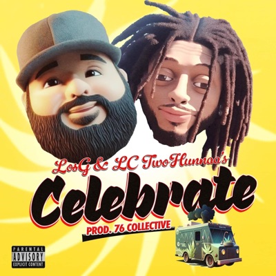 Celebrate (feat. LC TwoHunnaa) - Single