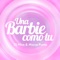 Una Barbie Como Tu artwork