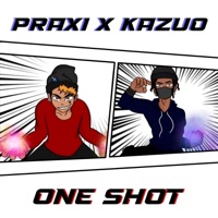 One Shot (feat. Kazuo) - Single - Praxi