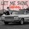 Let Me Shine - GioTheBoy lyrics