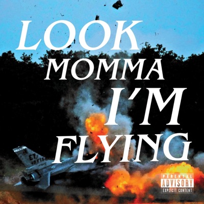 Look Momma I'M Flying