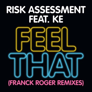 Feel That (Franck Roger Remixes) - Single