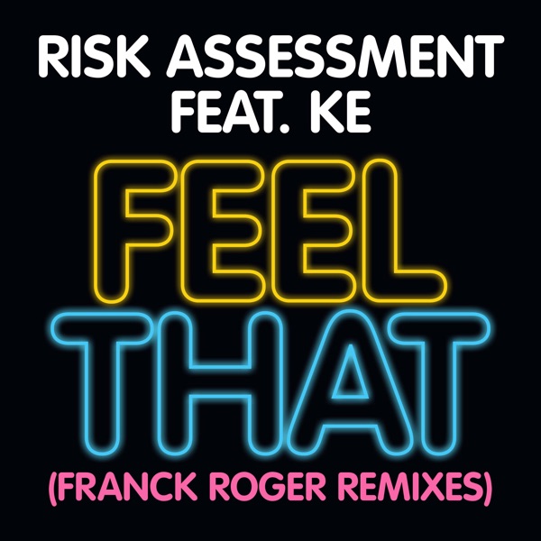 Feel That (Franck Roger Remixes) - Single