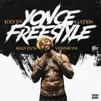 Yonce Freestyle (feat. B.G. & Sexyy Red) — Kevin Gates