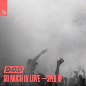 So Much in Love - Sped Up artwork