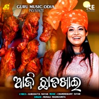 Aji Chhadakhai - Single - Monali Madhusmita