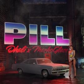 Pill (feat. Marko Glass) Dhali