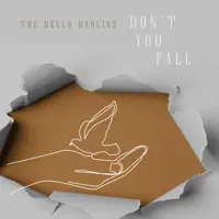 Don't You Fall — The Hello Darlins