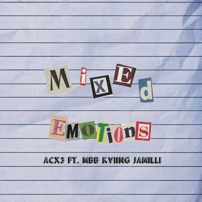 Mixed Emotions (feat. Mbb Kviing Jamilli) - Single