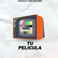 Tu Pelicula - Single - YeisonQ