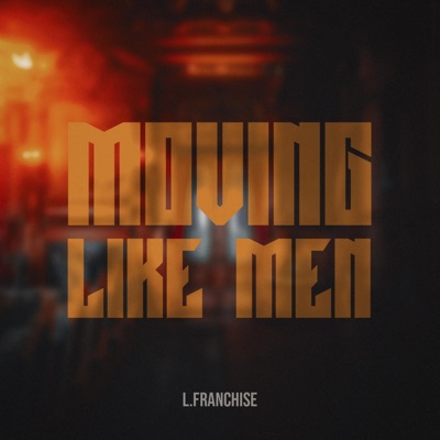 Moving Like Men - Single