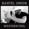 Western Feel - Bartel Union lyrics