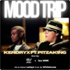 Mood Trip (feat. Pitzza King) - Single