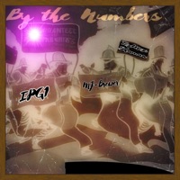 By the Numbers - Single - Ipg1, MJ-Brewer & TexMexShaman