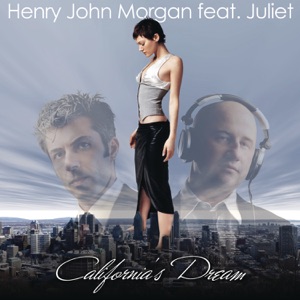 Californias Dream (feat. Juliet)