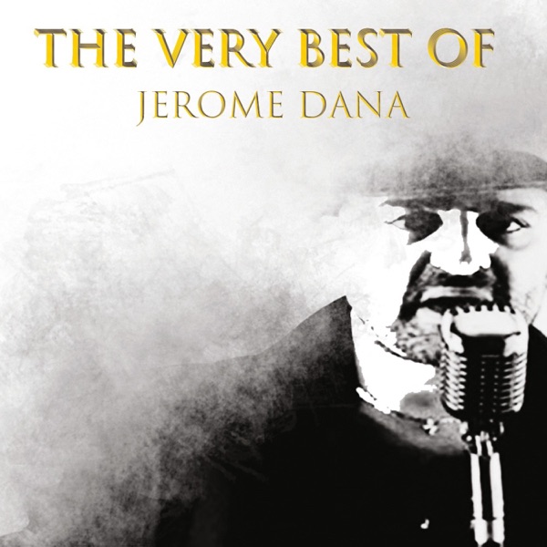 BEST OF Jérôme Dana - Jerome Dana