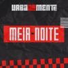 Meia Noite (feat. Enzo Cello) - Single