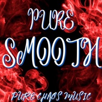 Pure Smooth - Single - Pure chAos Music