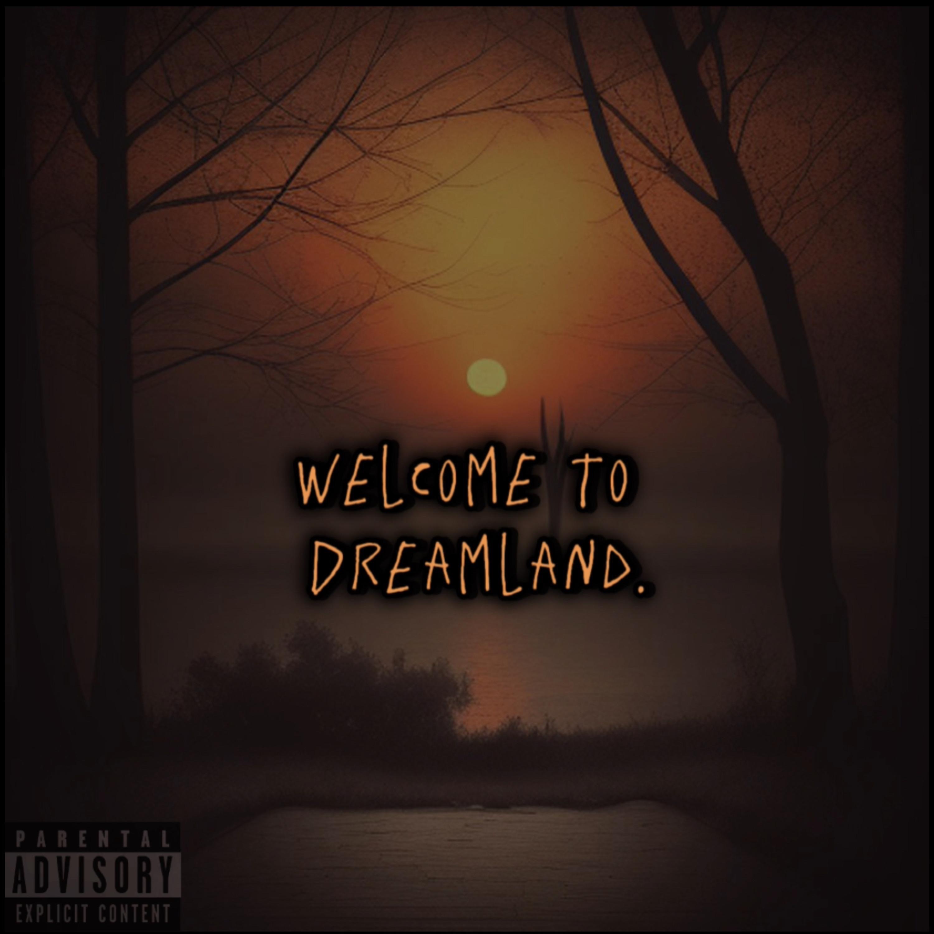 Welcome To DreamLand - EP