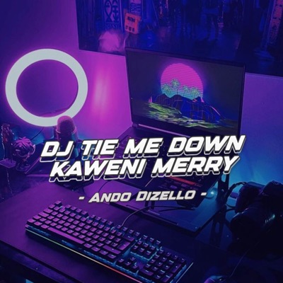 Ando Dizello - DJ Tie Me Down x Kaweni Merry