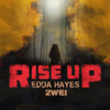 2WEI & Edda Hayes - Rise Up artwork