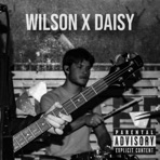 Wilson X Daisy - Single