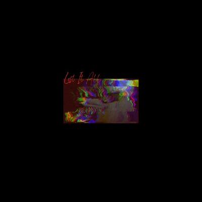 Lost It All - Single