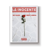 La Inocente - Single - Mc Sulek & Medylandia