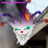 Bulletproof (UPTEMPO, SPED UP) - CLOWNS ON KETAMINE & UPTEMPROS