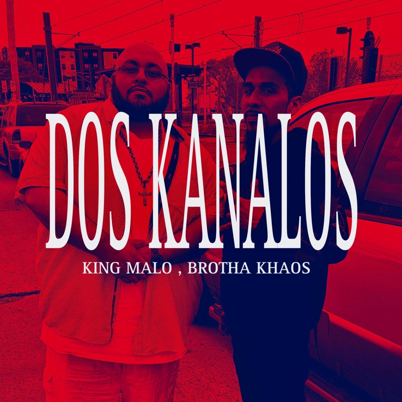 DOS KANALOS (feat. KILLA KHAOS) - Single