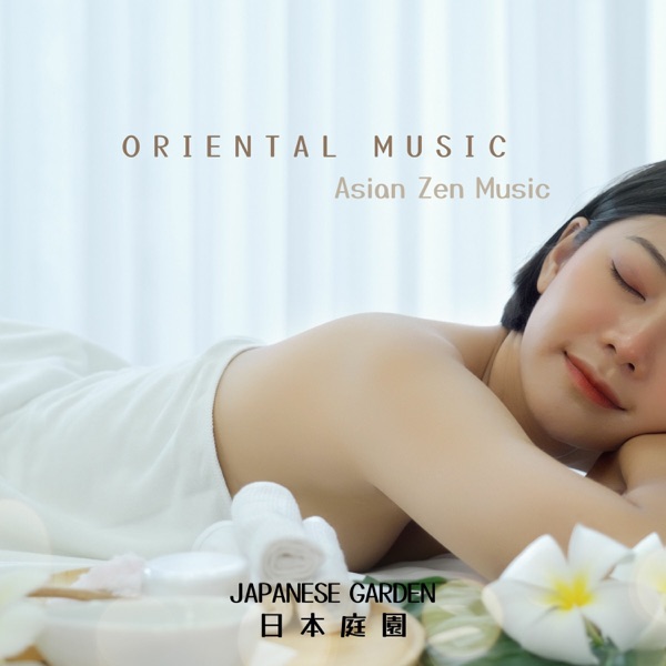 Oriental Music - Asian Zen Music