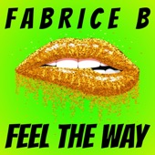 Feel the Way (Radio Edit) artwork