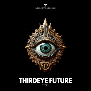 ThirdEye Future - Single