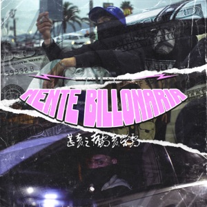Mente Billonaria (feat. Biemmvggnus)