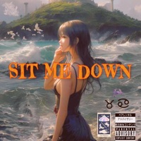 Sit Me Down (feat. Gangstermysix) - Single - Don Juan