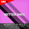 Better Days (feat. The Twins) [Workout Remix 128 Bpm] - DJ Space'C