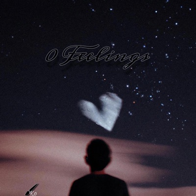 0 FEELINGS - Single