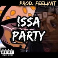 ISSA PARTY - Single - feelinit