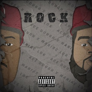 Rock (feat. Maniac Lok)