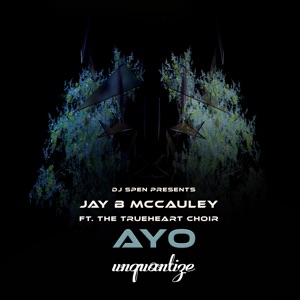 Ayo (feat. The Trueheart Choir) - Single