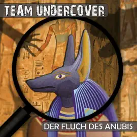 Der Fluch des Anubis: Team Undercover 1